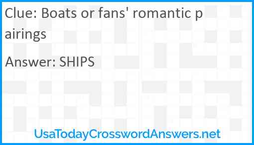 Boats or fans' romantic pairings Answer