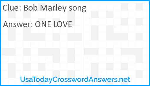 Bob Marley song crossword clue UsaTodayCrosswordAnswers net