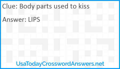 Body parts used to kiss Answer