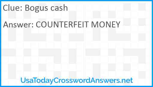 Bogus cash Answer