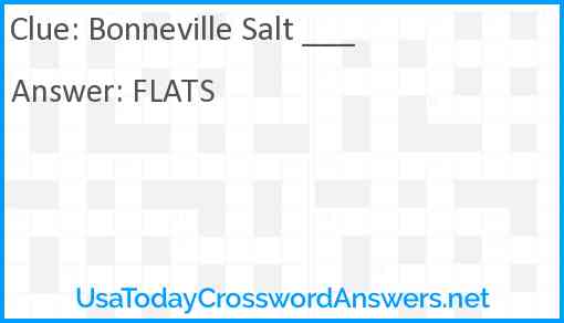 Bonneville Salt ___ Answer