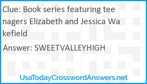 Book series featuring teenagers Elizabeth and Jessica Wakefield Answer