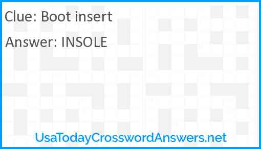 Boot insert crossword clue UsaTodayCrosswordAnswers net
