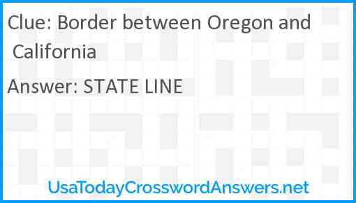 Border between Oregon and California crossword clue