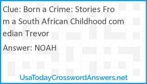 Born a Crime: Stories From a South African Childhood comedian Trevor Answer