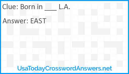 Born in ___ L.A. Answer