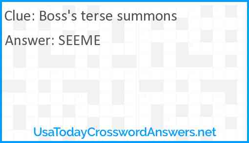 Boss's terse summons Answer