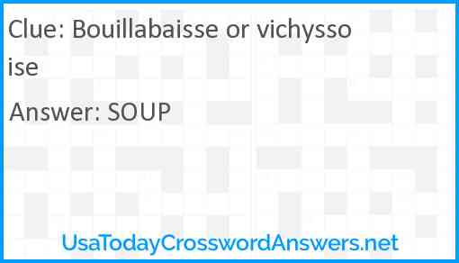 Bouillabaisse or vichyssoise Answer