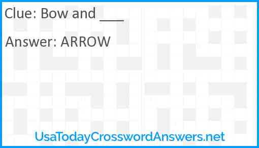 Bow and ___ Answer