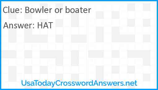 Bowler or boater Answer