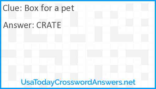 Box for a pet Answer
