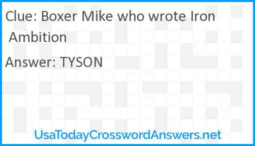 Boxer Mike who wrote Iron Ambition Answer