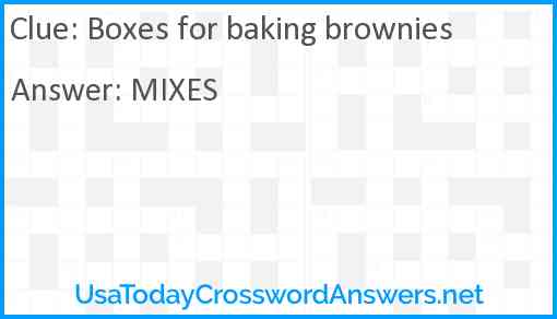 Boxes for baking brownies Answer