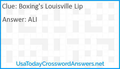 Boxing's Louisville Lip Answer