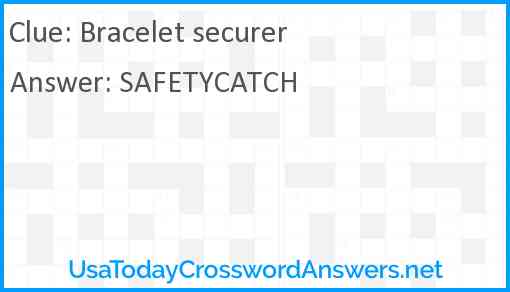 Bracelet securer Answer