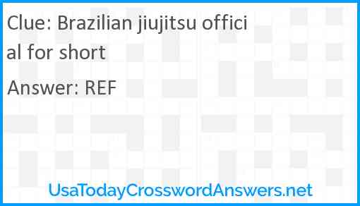 Brazilian jiujitsu official for short Answer