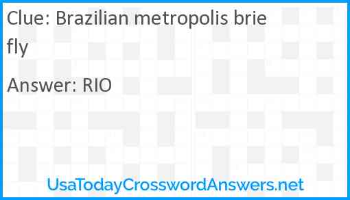 Brazilian metropolis briefly Answer