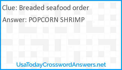 Breaded seafood order Answer