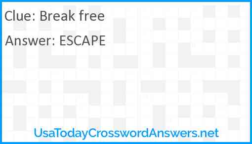 Break free Answer