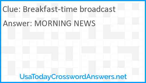 Breakfast-time broadcast Answer
