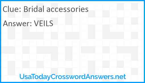Bridal accessories Answer