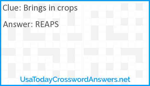 Brings in crops Answer