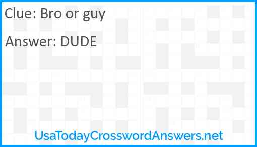 Bro or guy Answer