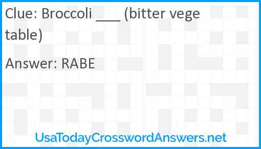 Broccoli ___ (bitter vegetable) Answer