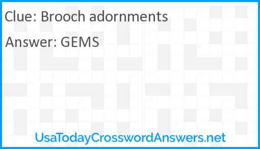 Brooch adornments Answer