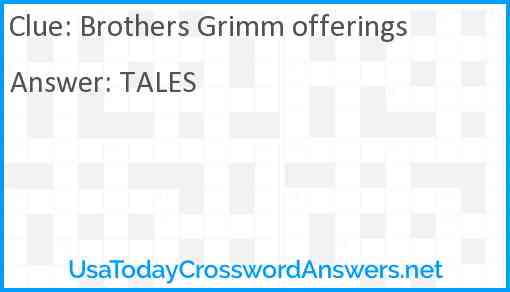 Brothers Grimm offerings Answer