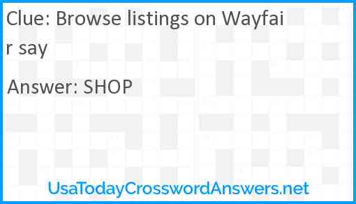 Browse listings on Wayfair say Answer