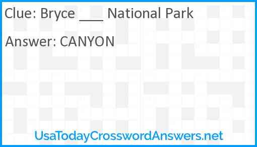 Bryce ___ National Park Answer