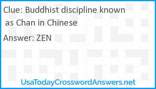 Buddhist discipline known as Chan in Chinese Answer