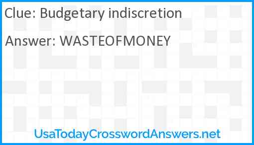 Budgetary indiscretion Answer