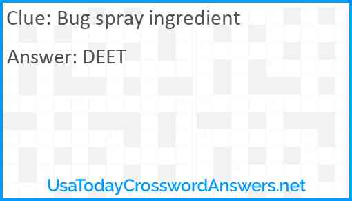 Bug spray ingredient Answer