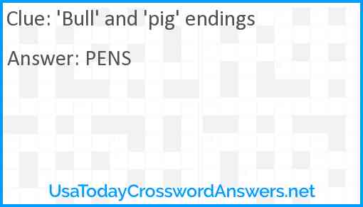 'Bull' and 'pig' endings Answer