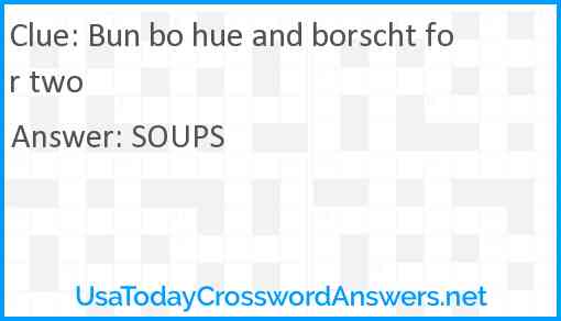 Bun bo hue and borscht for two Answer