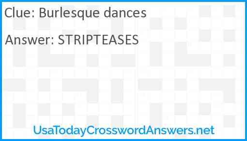 Burlesque dances Answer