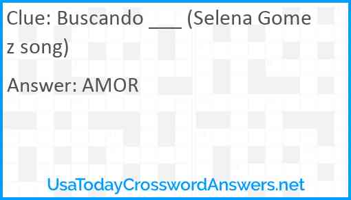 Buscando ___ (Selena Gomez song) Answer