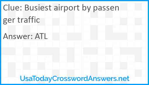 Busiest airport by passenger traffic Answer