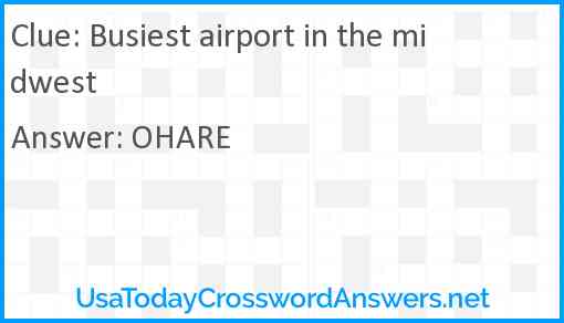 Busiest airport in the Midwest Answer