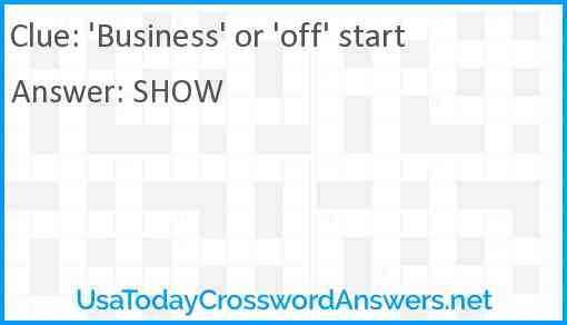 'Business' or 'off' start Answer