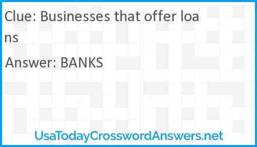 Businesses that offer loans Answer