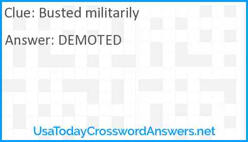 Busted militarily Answer