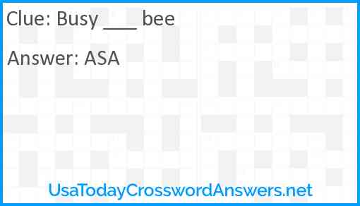 Busy ___ bee Answer