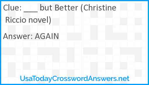 ___ but Better (Christine Riccio novel) Answer