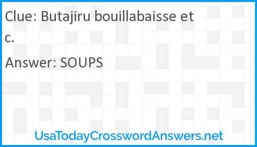 Butajiru bouillabaisse etc. Answer