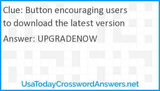 Button encouraging users to download the latest version Answer