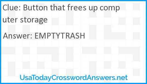 Button that frees up computer storage Answer