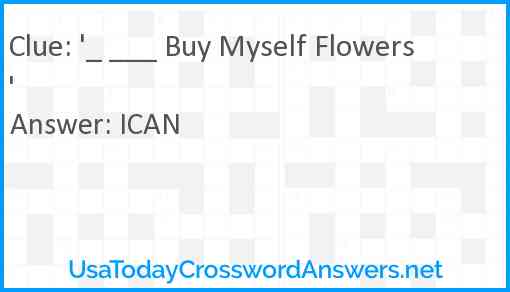 '_ ___ Buy Myself Flowers' Answer
